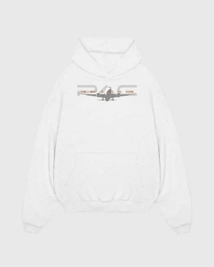 The Best Is Yet To Come Plane Hoodie